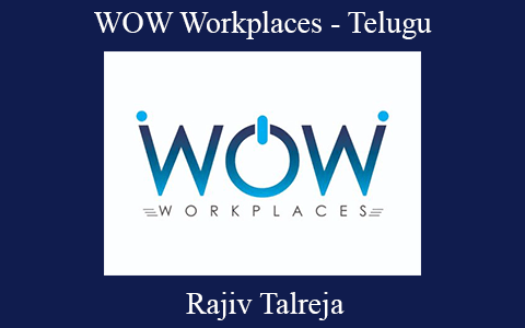 Rajiv Talreja – WOW Workplaces – Telugu