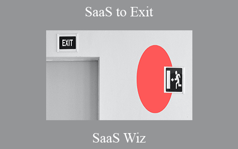 SaaS Wiz – SaaS to Exit