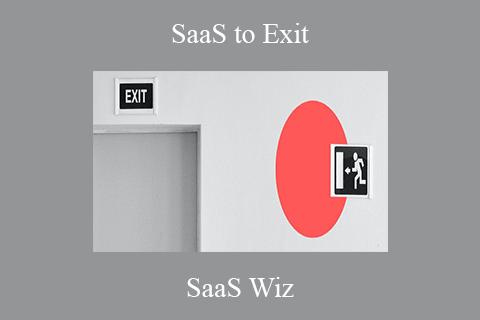 SaaS Wiz – SaaS to Exit