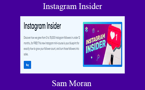 Sam Moran – Instagram Insider