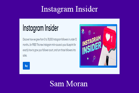 Sam Moran – Instagram Insider