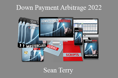 Sean Terry – Down Payment Arbitrage 2022