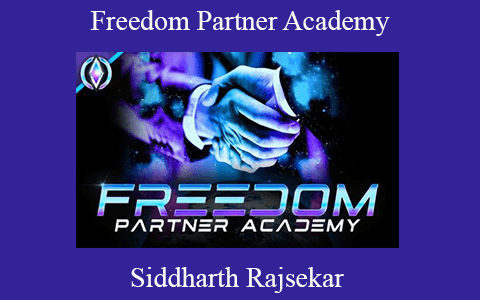 Siddharth Rajsekar – Freedom Partner Academy