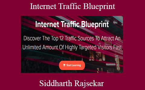 Siddharth Rajsekar – Internet Traffic Blueprint