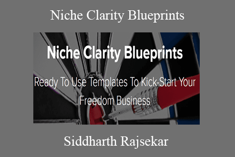 Siddharth Rajsekar – Niche Clarity Blueprints