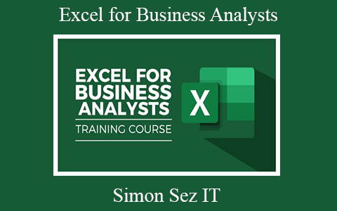 Simon Sez IT – Excel for Business Analysts