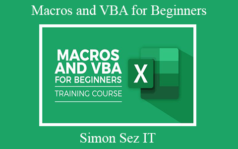 Simon Sez IT – Macros and VBA for Beginners