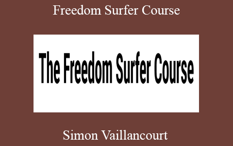 Simon Vaillancourt – Freedom Surfer Course