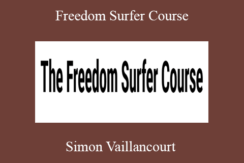 Simon Vaillancourt – Freedom Surfer Course