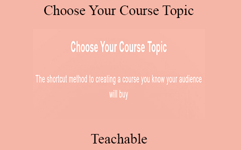 Teachable – Choose Your Course Topic