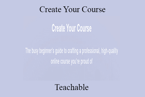 Teachable – Create Your Course