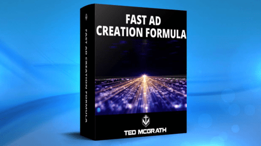 Ted McGrath - Fast Ad Creation Formula