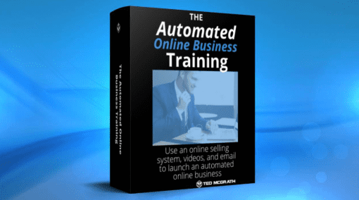 Ted McGrath - Special Bundle Automated Online Business Training Bundle