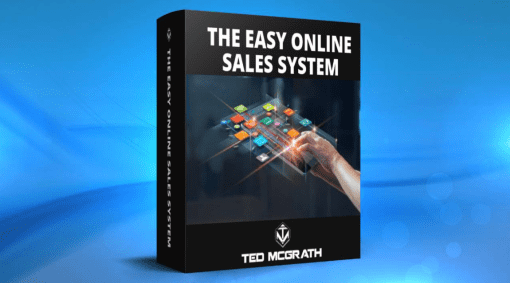 Ted McGrath - The Easy Online Sales System