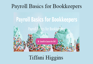 Tiffani Higgins – Payroll Basics for Bookkeepers