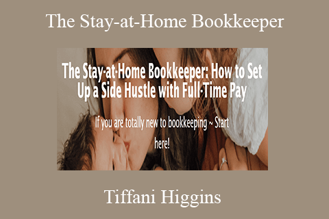 Tiffani Higgins – The Stay-at-Home Bookkeeper