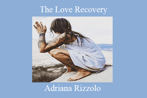 Adriana Rizzolo – The Love Recovery