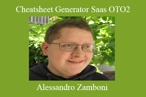 Alessandro Zamboni – Cheatsheet Generator Saas OTO2