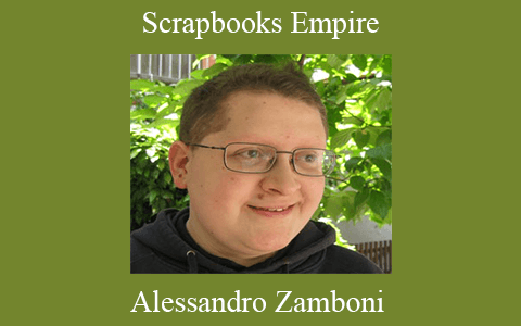 Alessandro Zamboni – Scrapbooks Empire