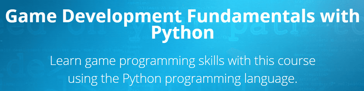 Alex Bowers - Game Development Fundamentals with Python