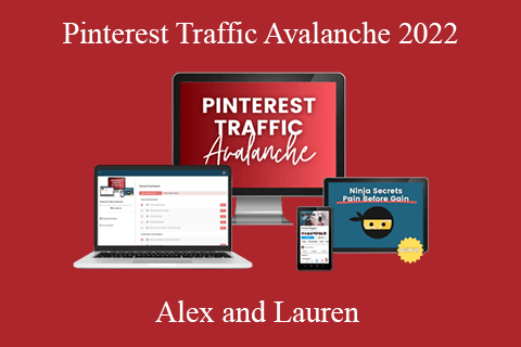 Alex and Lauren – Pinterest Traffic Avalanche 2022