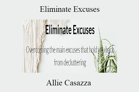 Allie Casazza – Eliminate Excuses