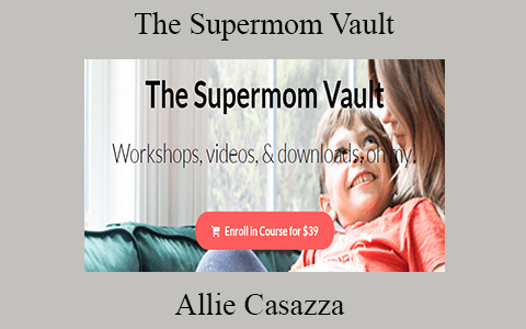 Allie Casazza – The Supermom Vault