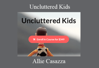 Allie Casazza – Uncluttered Kids