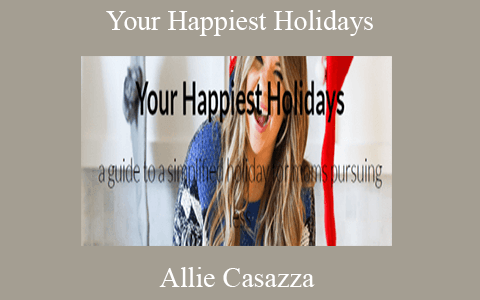 Allie Casazza – Your Happiest Holidays