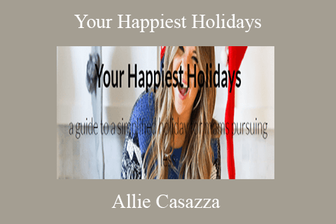 Allie Casazza – Your Happiest Holidays