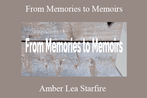 Amber Lea Starfire – From Memories to Memoirs