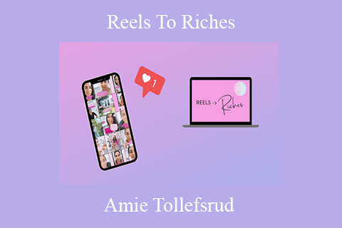 Amie Tollefsrud – Reels To Riches