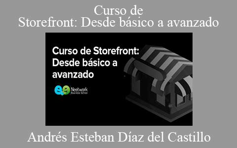 Andrés Esteban Díaz del Castillo – Curso de Storefront: Desde básico a avanzado