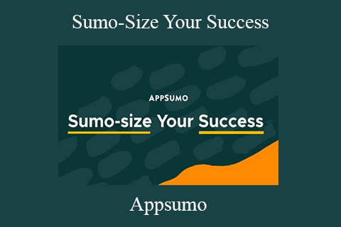 Appsumo – Sumo-Size Your Success