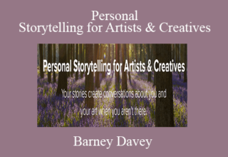 Barney Davey – Personal Storytelling for Artists & Creatives