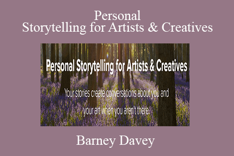 Barney Davey – Personal Storytelling for Artists & Creatives