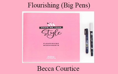 Becca Courtice – Flourishing (Big Pens)