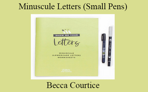 Becca Courtice – Minuscule Letters (Small Pens)