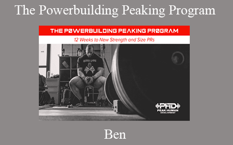 Ben – The Powerbuilding Peaking Program