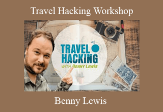 Benny Lewis – Travel Hacking Workshop