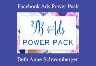 Beth Anne Schwamberger – Facebook Ads Power Pack