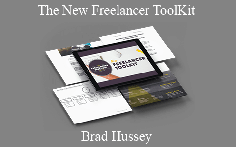 Brad Hussey – The New Freelancer ToolKit