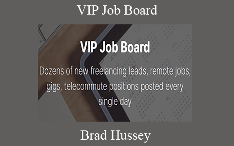 Brad Hussey – VIP Job Board