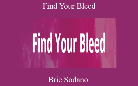 Brie Sodano – Find Your Bleed