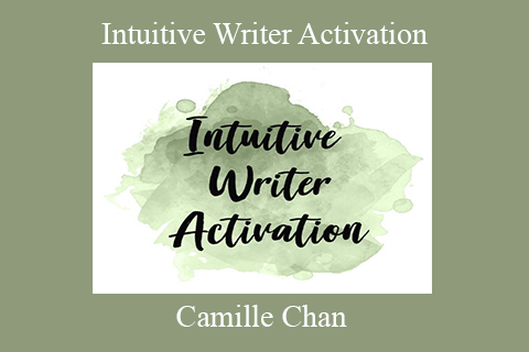 Camille Chan – Intuitive Writer Activation