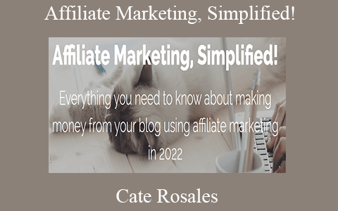 Cate Rosales – Affiliate Marketing, Simplified!