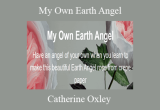 Catherine Oxley – My Own Earth Angel