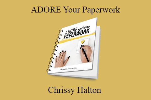 Chrissy Halton – ADORE Your Paperwork