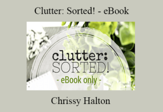 Chrissy Halton – Clutter: Sorted! – eBook