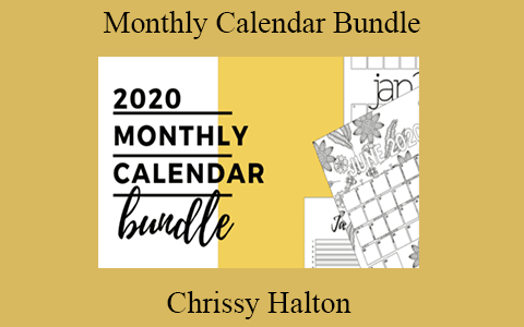 Chrissy Halton – Monthly Calendar Bundle